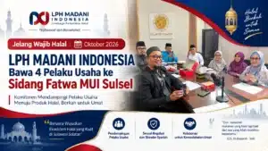Jelang Wajib Halal 2026, LPH Madani Ajukan 4 Pelaku Usaha ke Sidang Fatwa MUI Sulsel